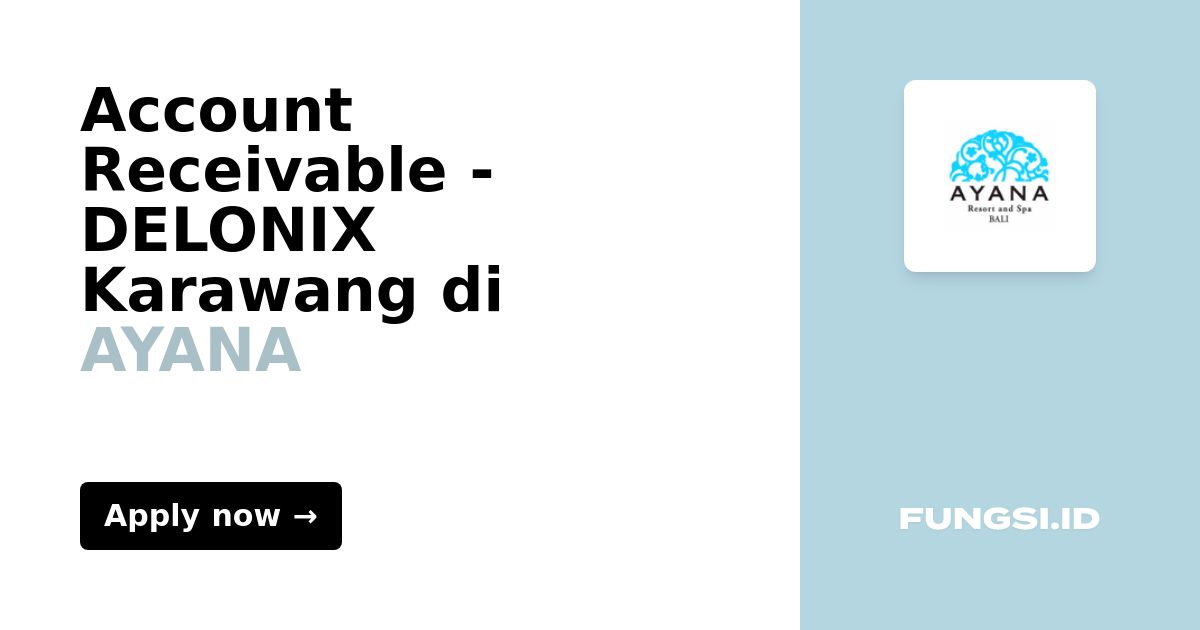 Account receivable delonix karawang di ayana fungsi id