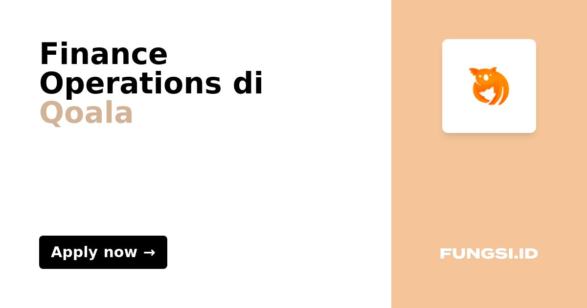 Finance Operations Di Qoala Fungsi id finance-operations-di-qoala-fungsi-id