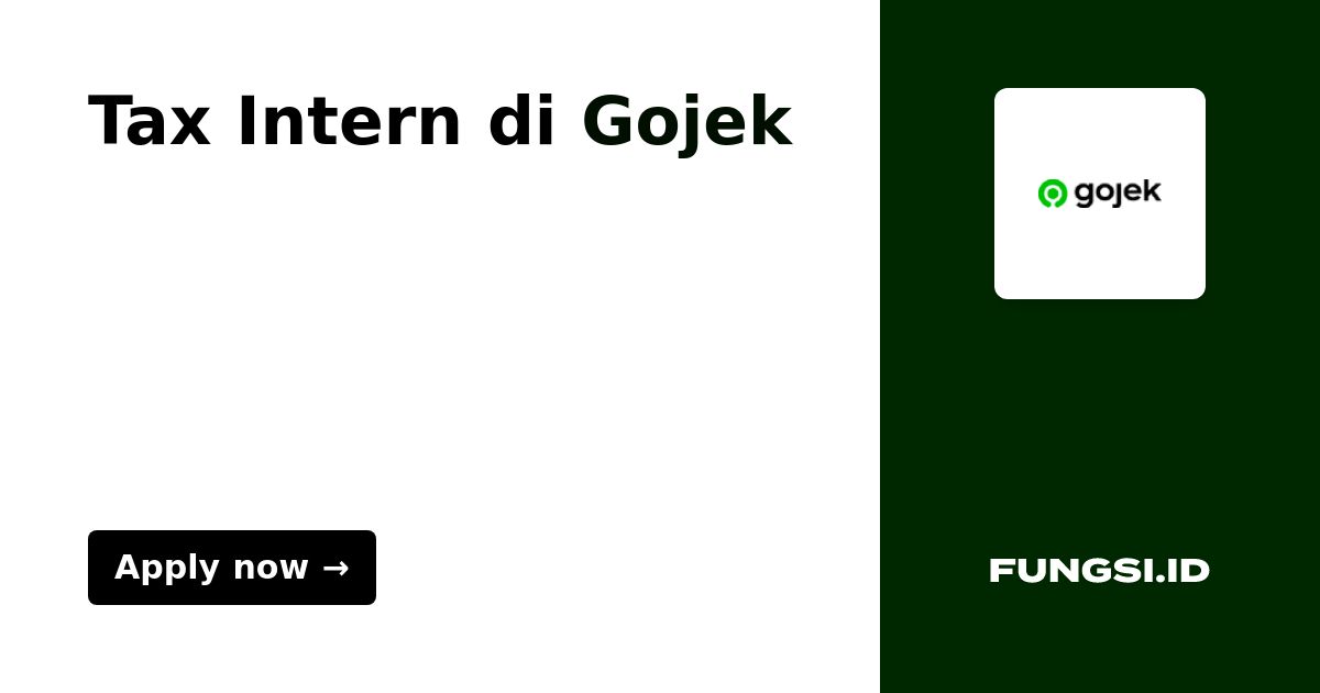 Tax Intern di Gojek Fungsi.id